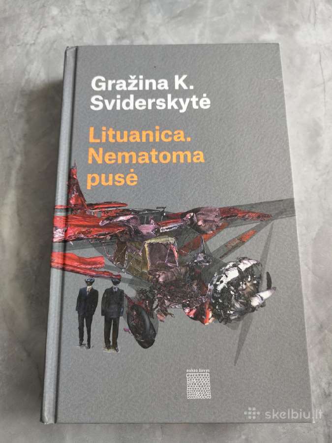 Lituanica. Nematoma pusė