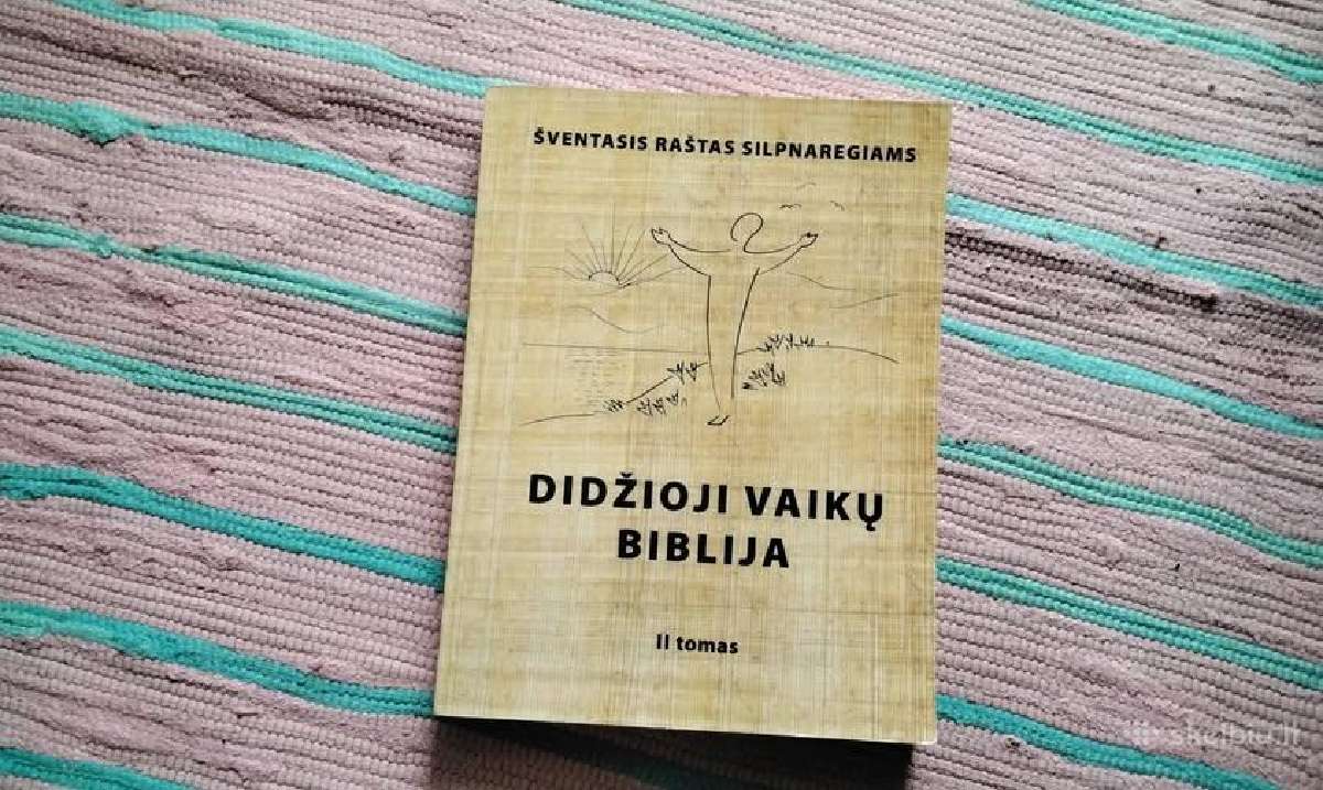 Didžioji vaikų Biblija II tomas Mykolas Mikalajūna