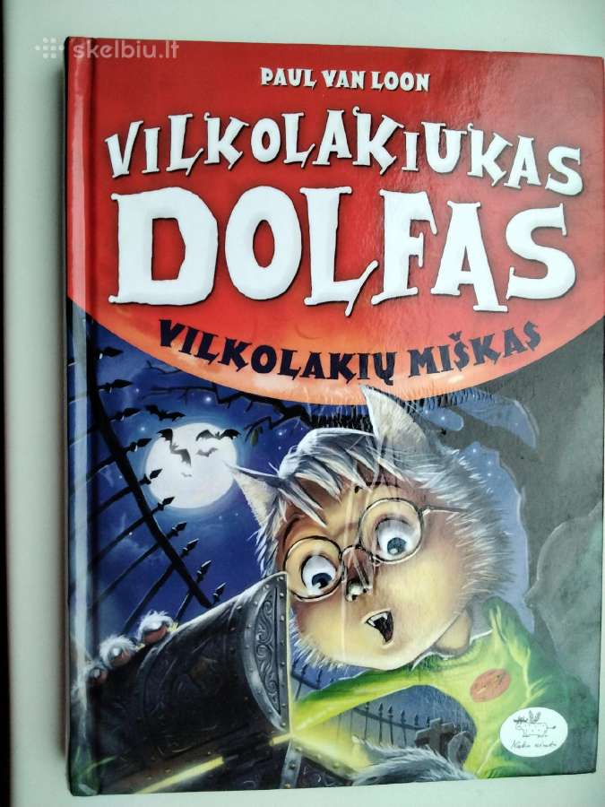 Vilkolakiukas Dolfas. Vilkolakių miškas