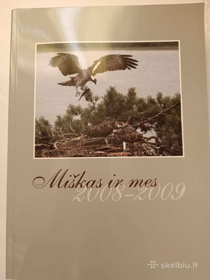Miškas ir mes