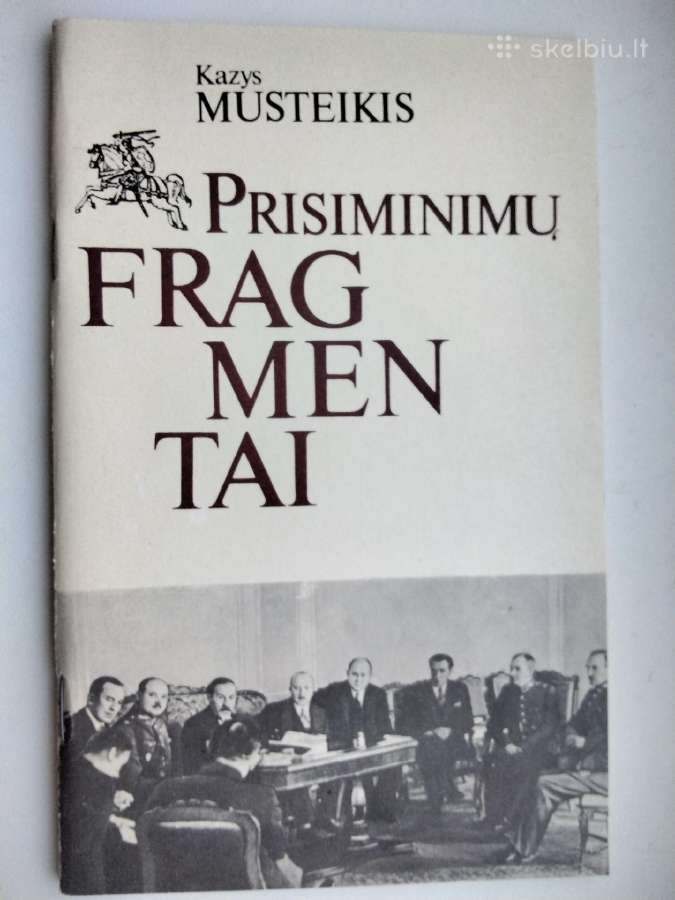 K. Musteikis. Prisiminimų fragmentai
