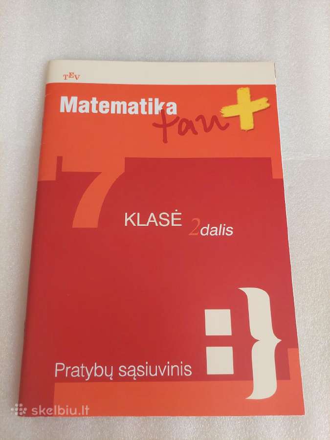 Matematika tau +. Pratybų sąsiuvinis
