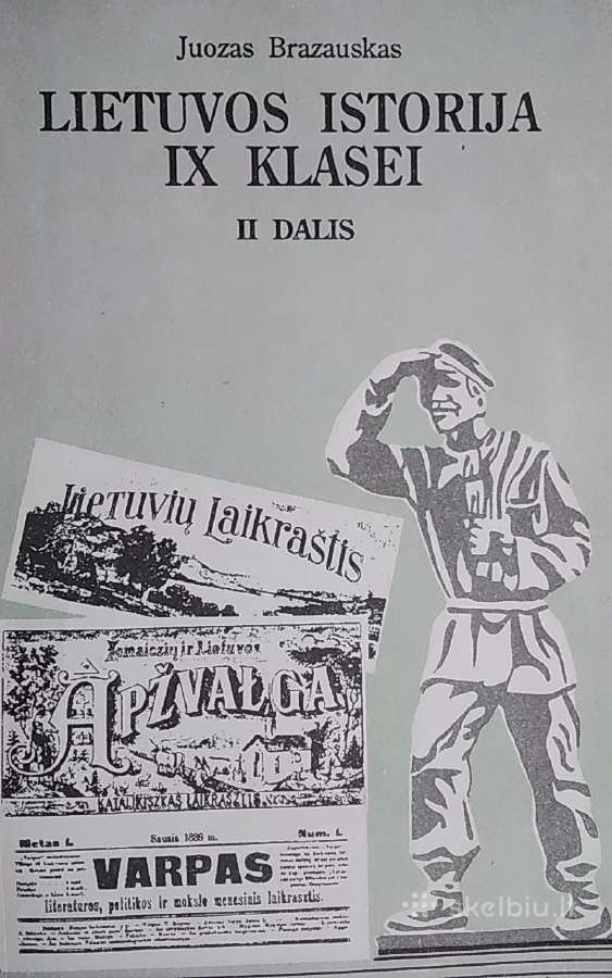 Lietuvos istorija IX klasei (II dalis)