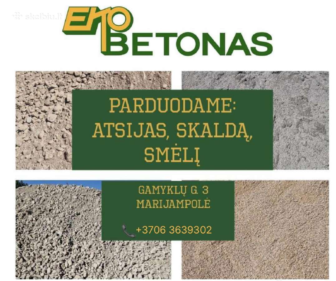 Parduodame: atsijas, skaldą, smėlį