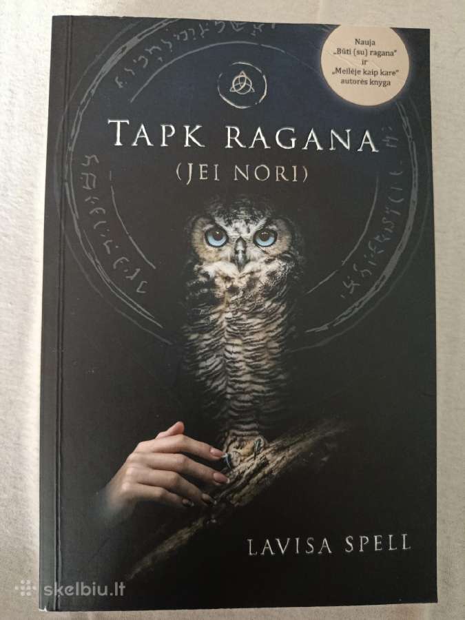 L. Spell Tapk ragana jei nori