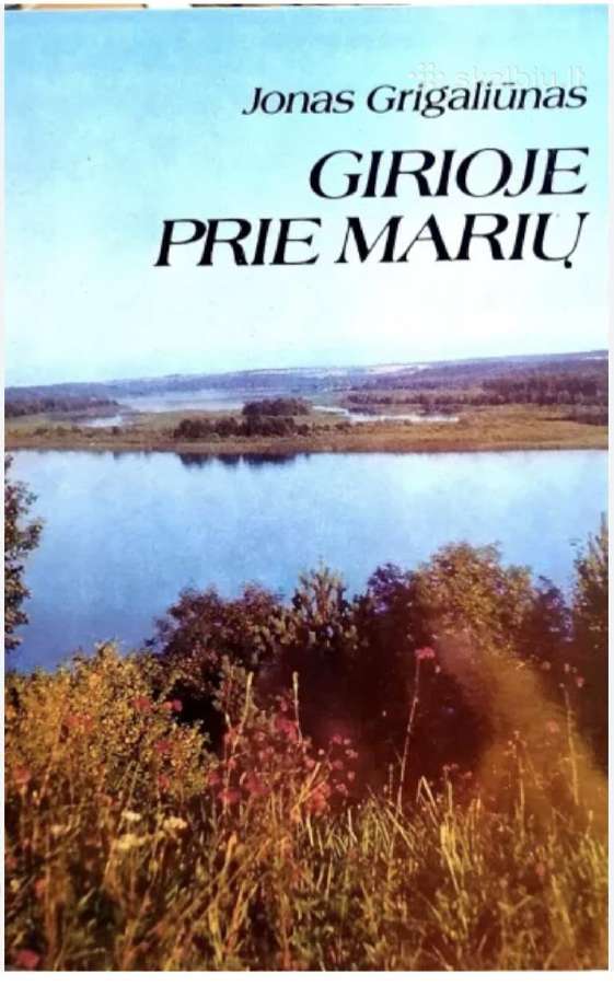 Girioje prie marių. J.grigaliūnas