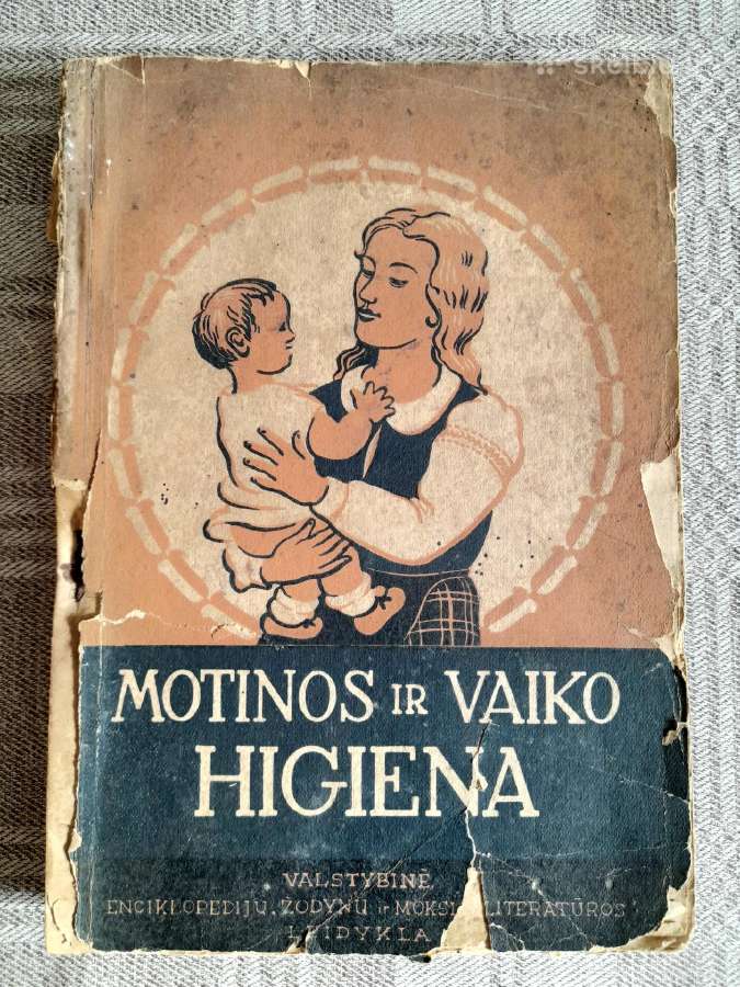 Knyga "Motinos ir vaiko higiena" 1944m