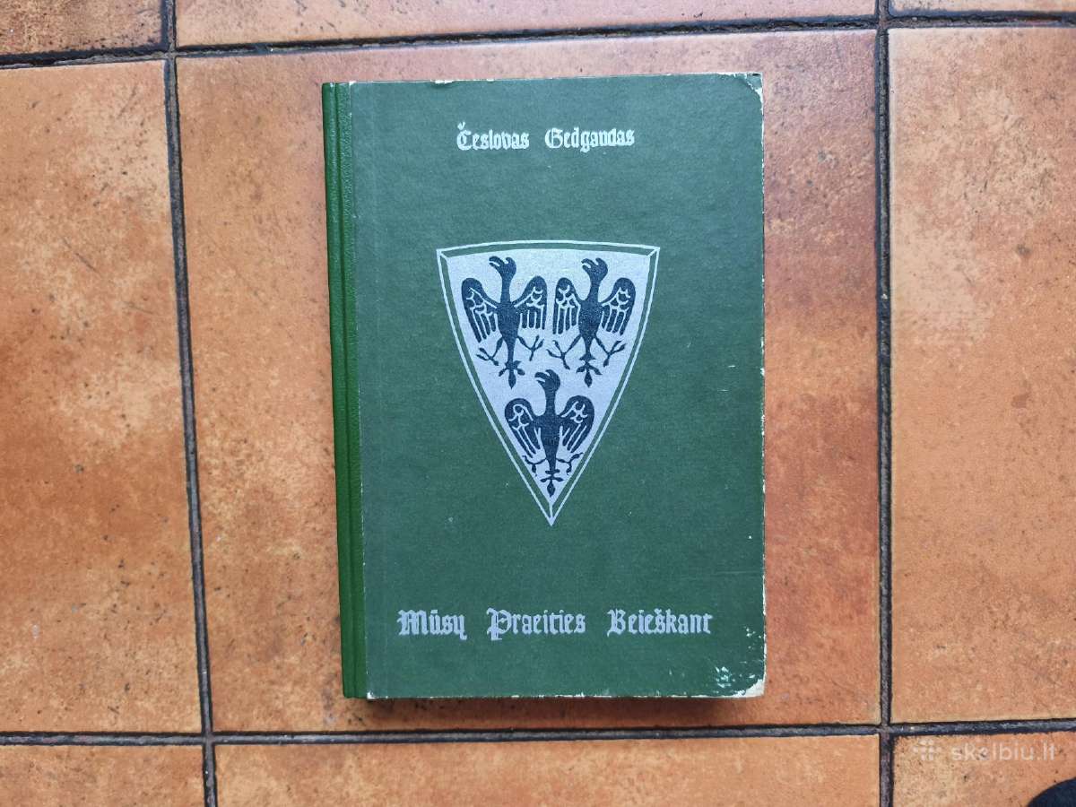 Č. Gedgaudas "Mūsų praeities beieškant" 1994 metai - nuotraukos Nr. 2