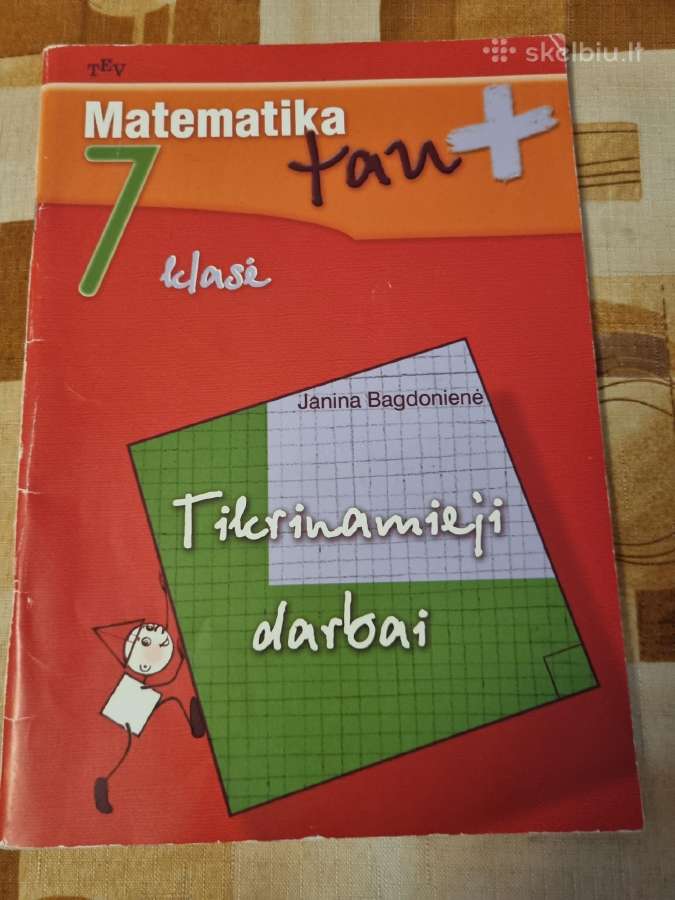 Matematika tau + 7 klasė