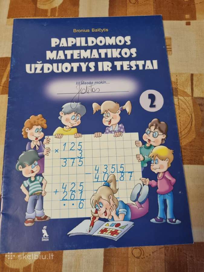 Papildomos matematikos užduotys ir testai 3 klasė