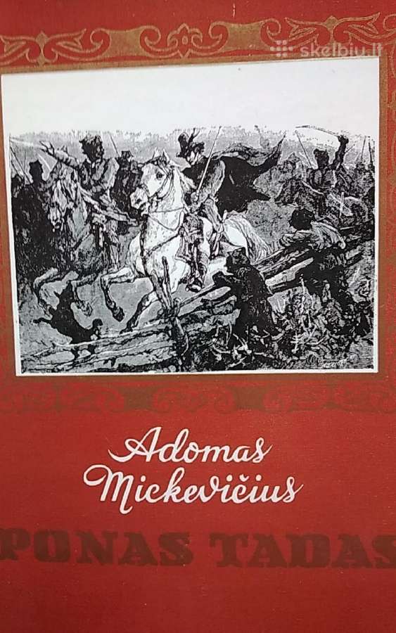 Ponas Tadas arba paskutinis antpuolis Lietuvoje