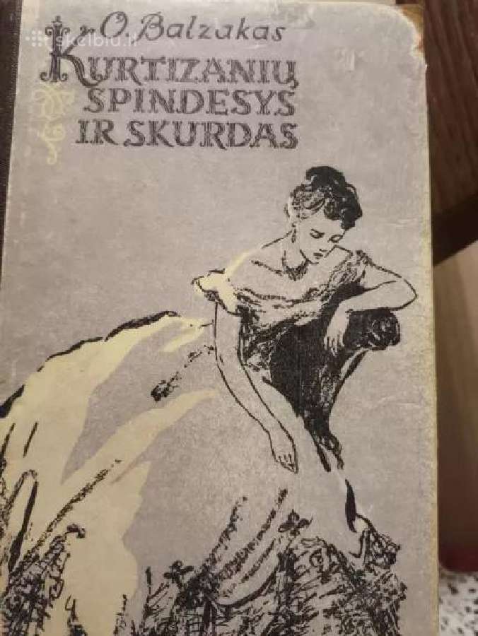Kurtizanių spindesys ir skurdas. Knyga sena