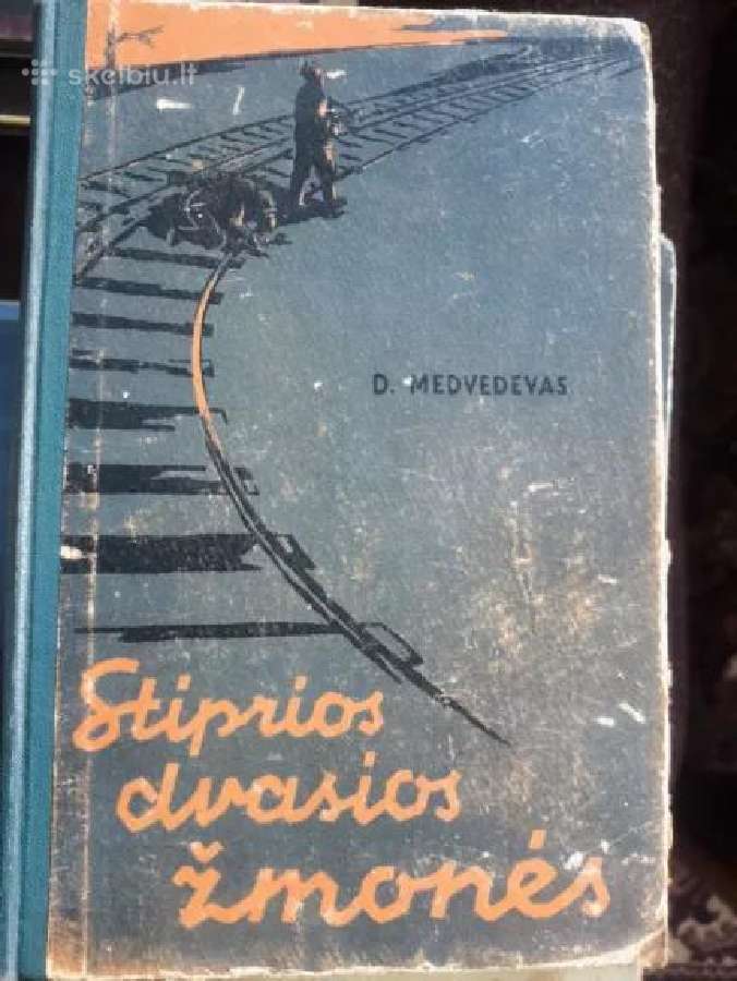 Stiprios dvasios žmonės. Senos knygos