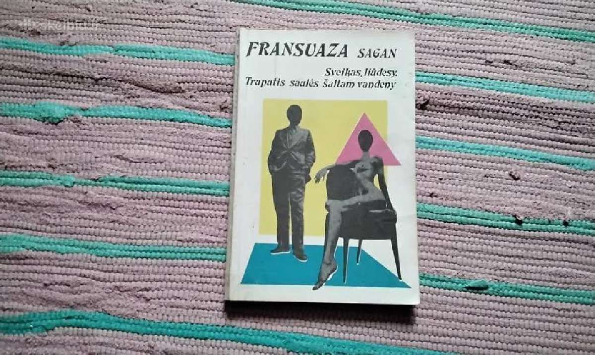 Sveikas, liūdesy. Truputis saulės šaltam vandeny