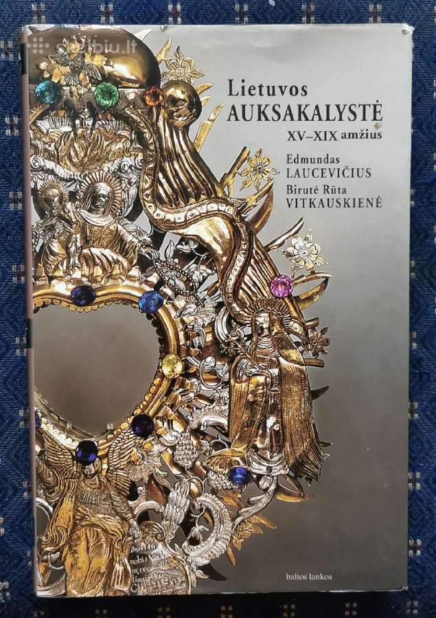 LDK auksakalystės katalogas XV-XIX amžius.