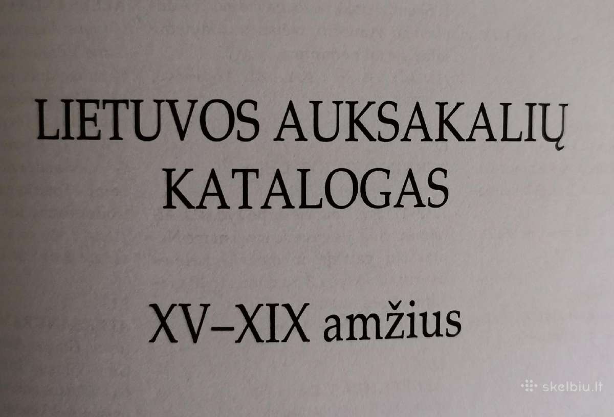 LDK auksakalystės katalogas XV-XIX amžius. - nuotraukos Nr. 2