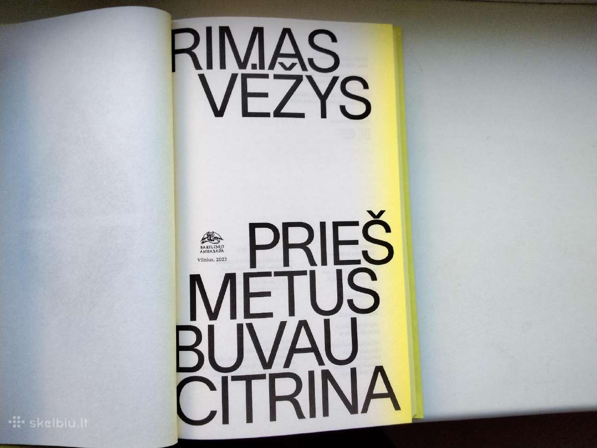 R. Vėžys. Prieš metus aš buvau citrina - nuotraukos Nr. 2