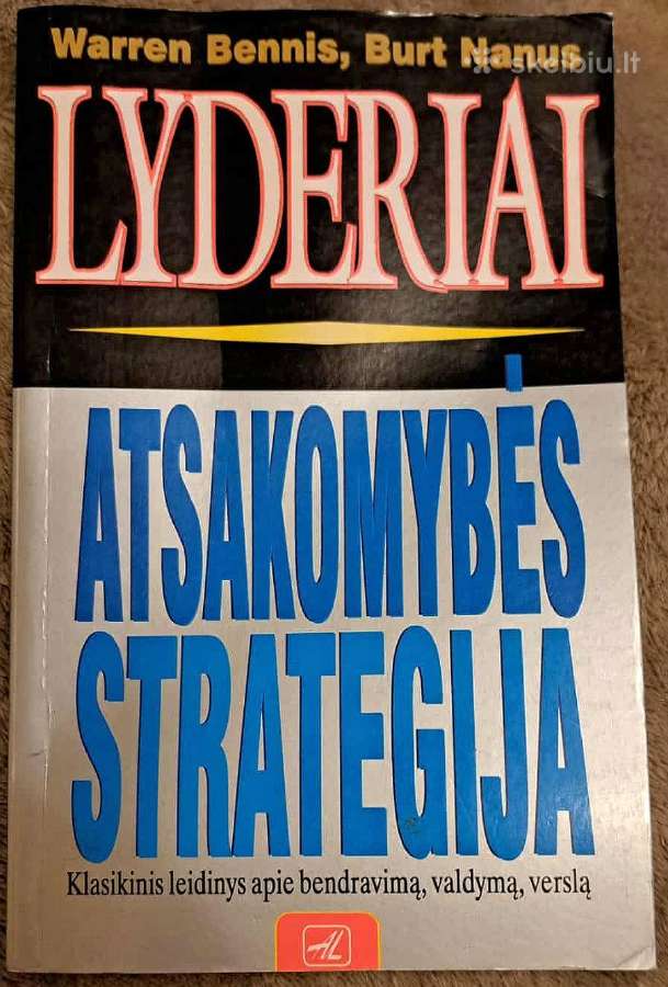 Lyderiai: atsakomybės strategija. Warren Bennis