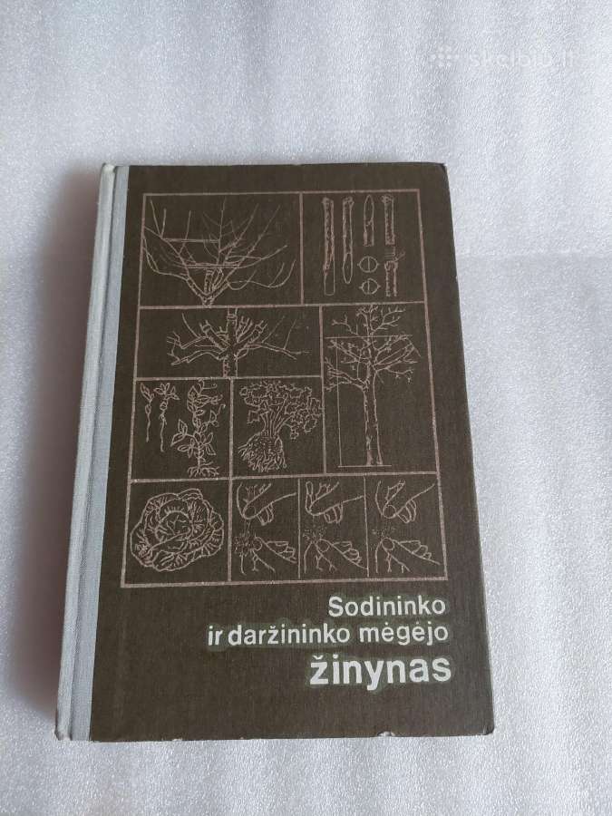 Sodininko ir daržininko mėgėjo žinynas