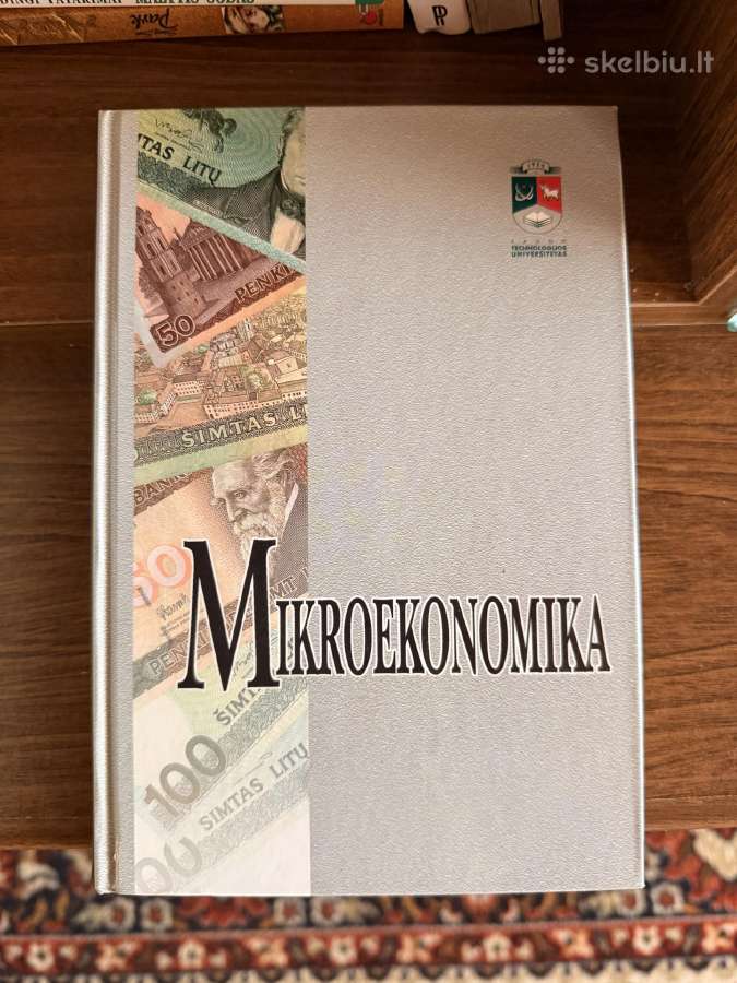 Mikroekonomika. KTU 2005 vadovėlis. V. Snieška