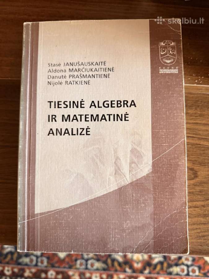 Tiesinė algebra ir matematinė analizė. 2004