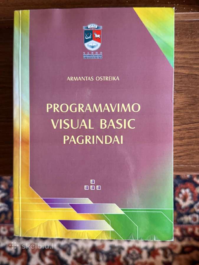 Programavimo visual basic pagrindai. 2005 m.