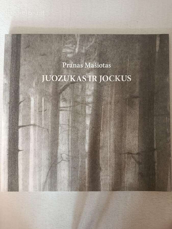 P. Mašiotas Juozukas ir Jockus