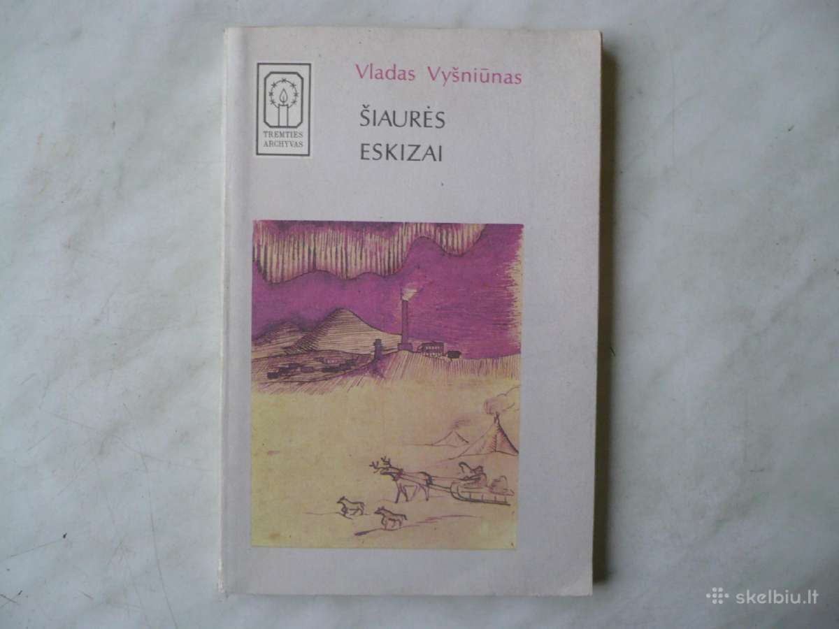 V. Vyšniūnas - Šiaurės eskizai