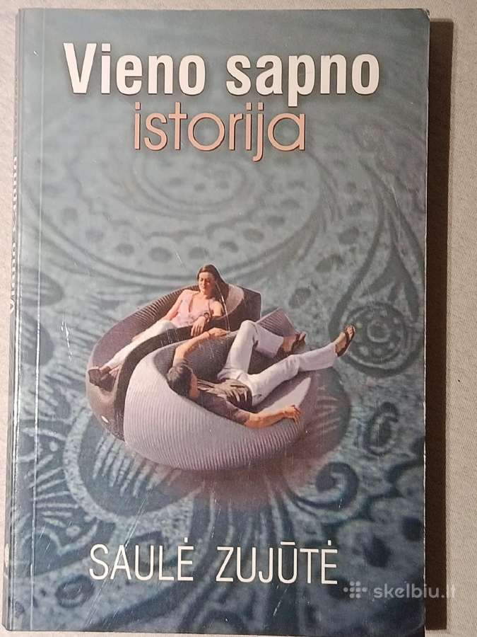 S.zujute Vieno sapno istorija