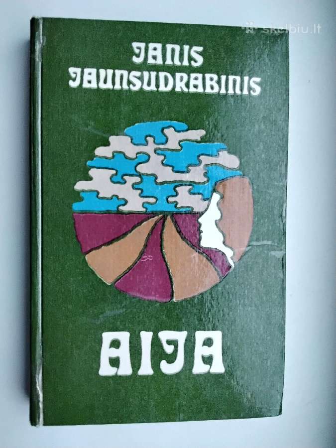 J. Jaunsudrabinis. Aija. 1977 m. leid.