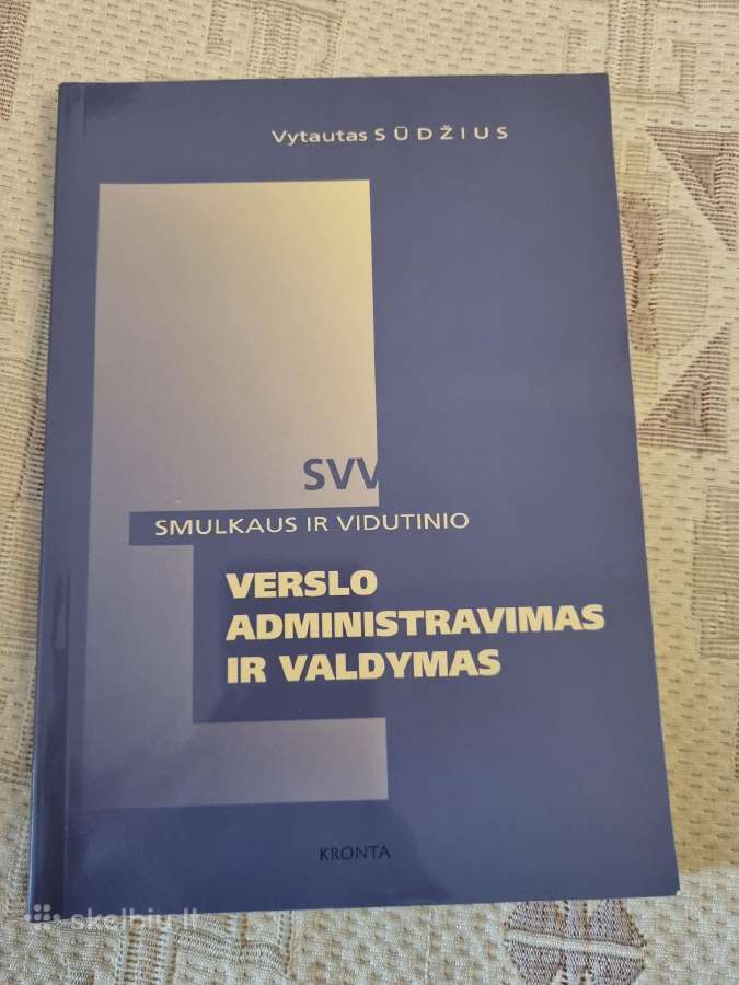 Smulkaus ir vidutinio verslo administravimas ir va