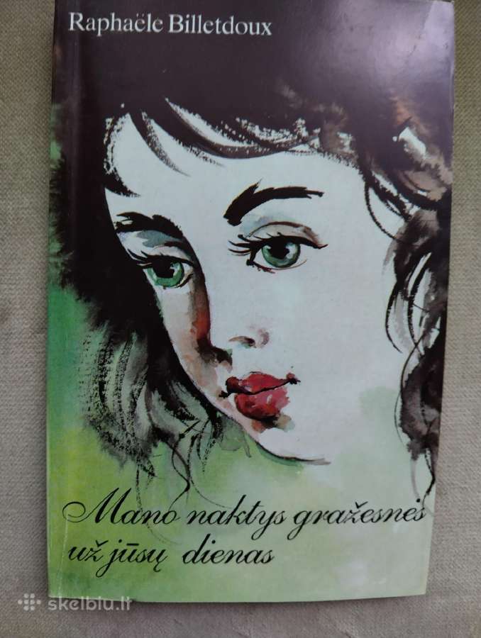 Raphaele Billetdoux-mano naktys gražesnės už jūsų