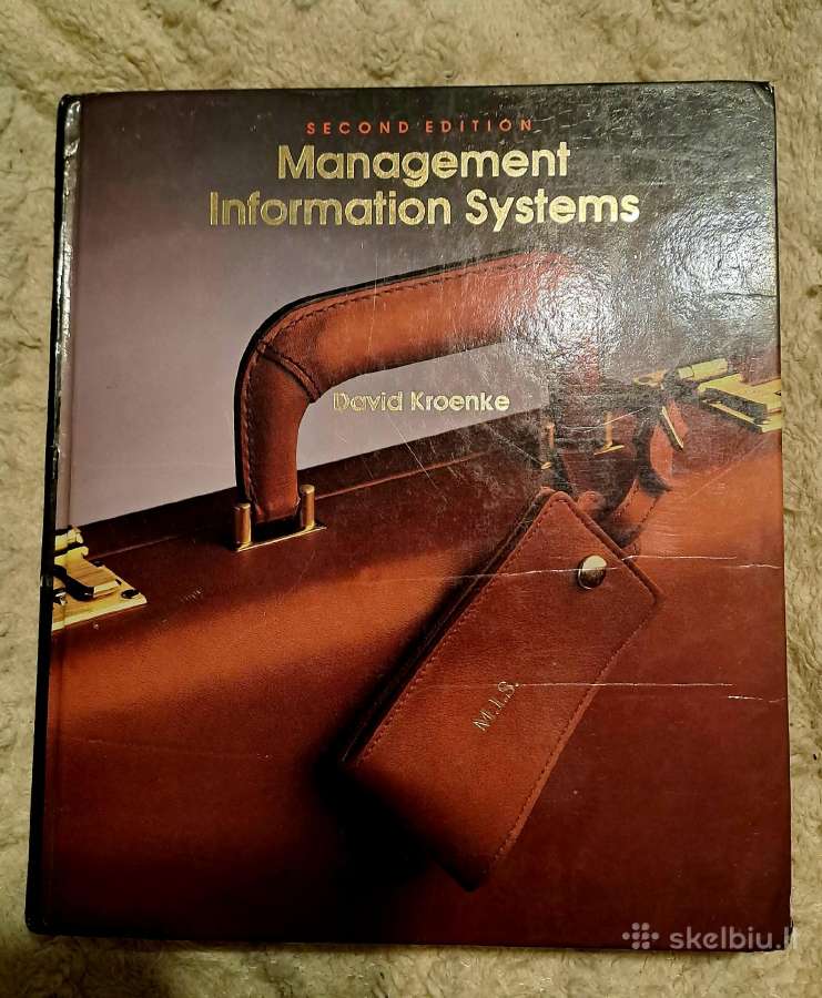 Knyga Management Information Systems: Kroenke, Dav