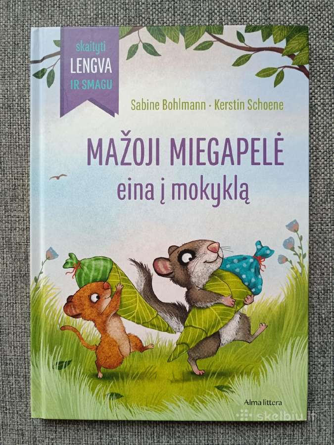 Mažoji miegapelė eina į mokyklą S.bohlmann K.schoe