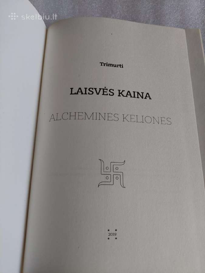 Laisvės kaina. Alcheminės kelionės - nuotraukos Nr. 2