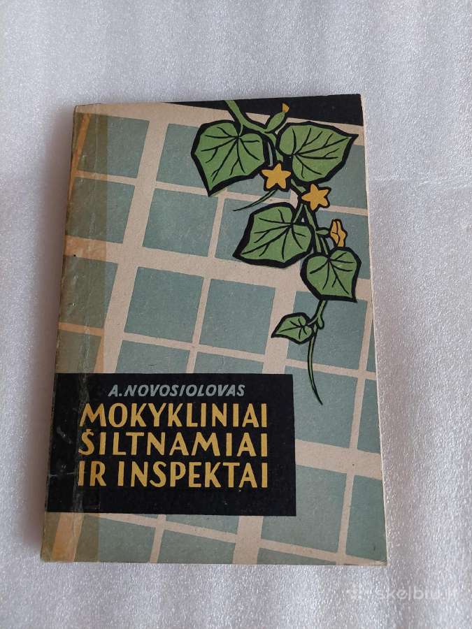 Mokykliniai šiltnamiai ir inspektai