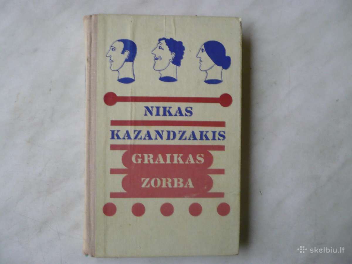 N. Kazandzakis - Graikas Zorba