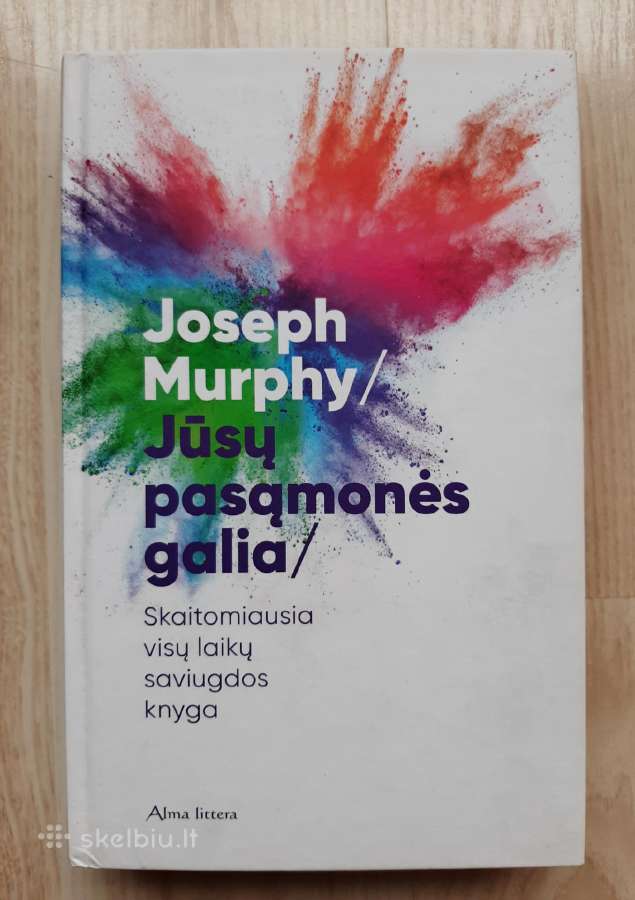Joseph Murphy "Jūsų pasamonės galia"