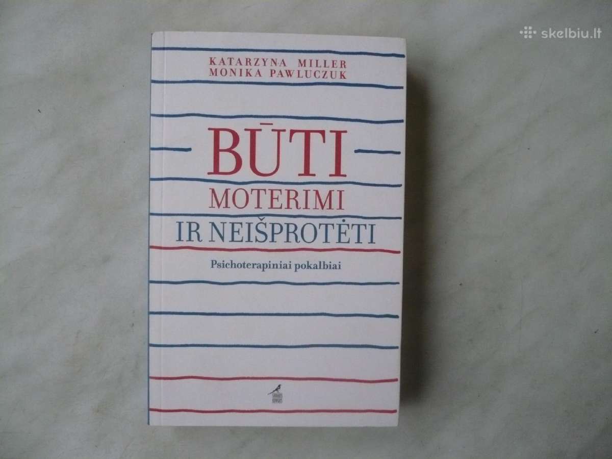 K.miller - Būti moterimi ir neišprotėti