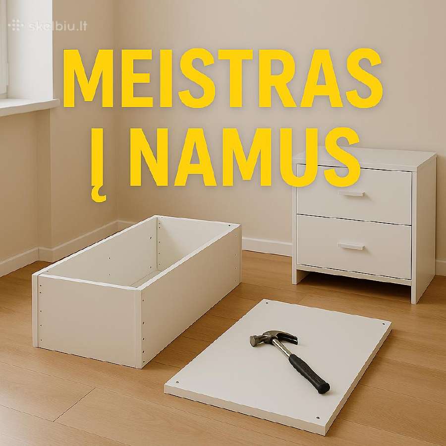 Meistras - baldų surinkimas, kita
