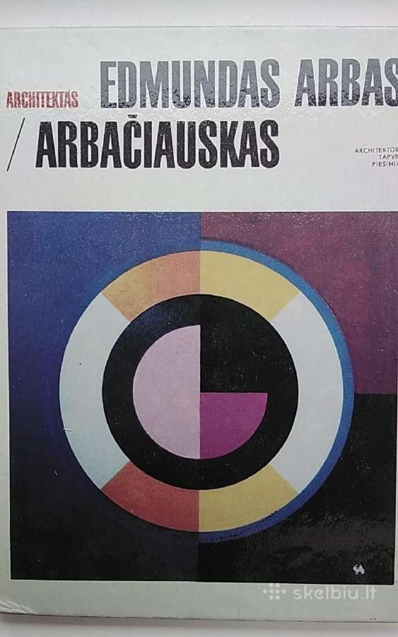 Architektas Edmundas Arbas/arbačiauskas