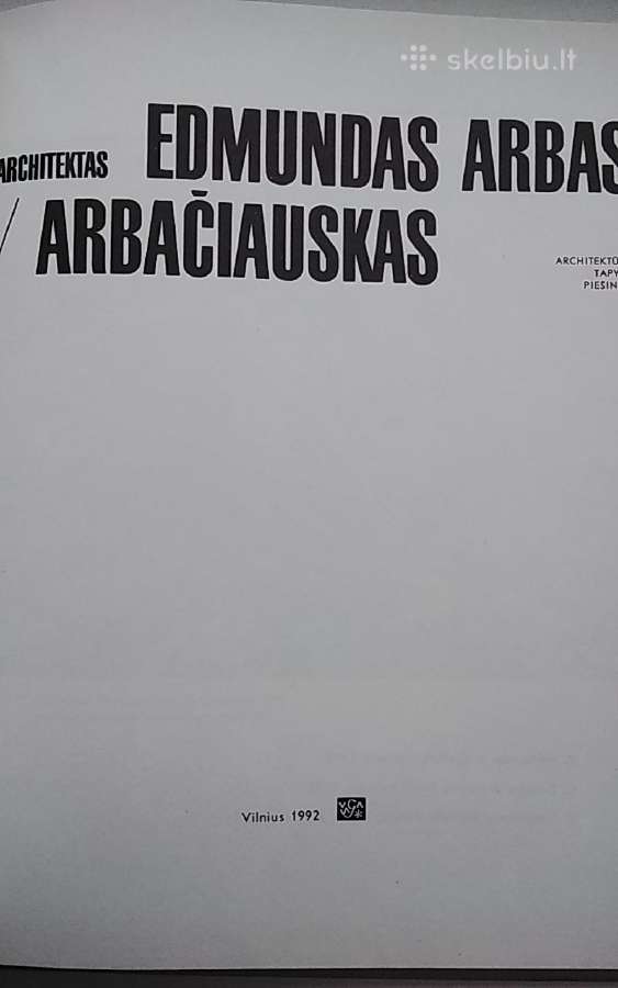 Architektas Edmundas Arbas/arbačiauskas - nuotraukos Nr. 2