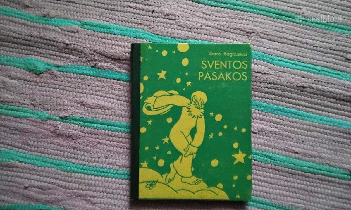 Šventos pasakos Jonas Ragauskas
