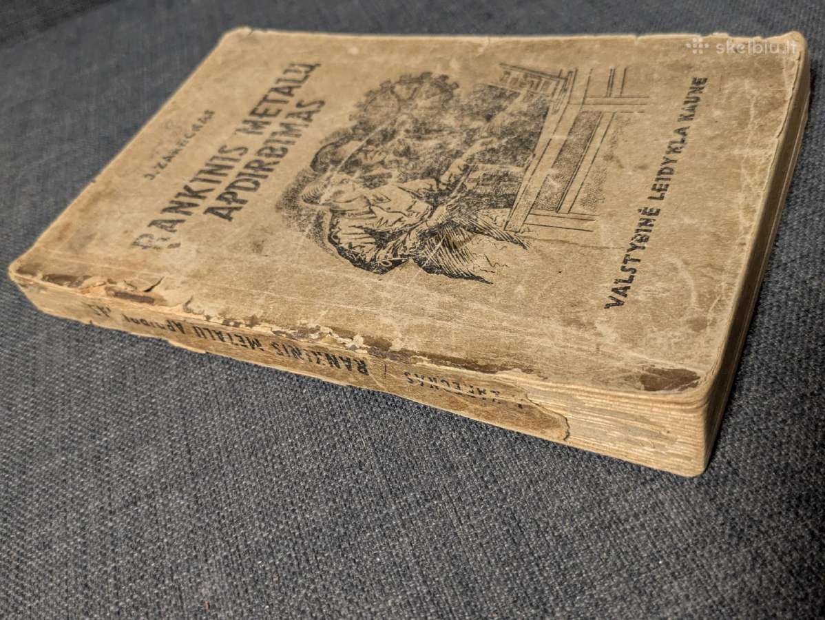 Rankinis metalų apdirbimas. J. Zareckas. (1943) - nuotraukos Nr. 2