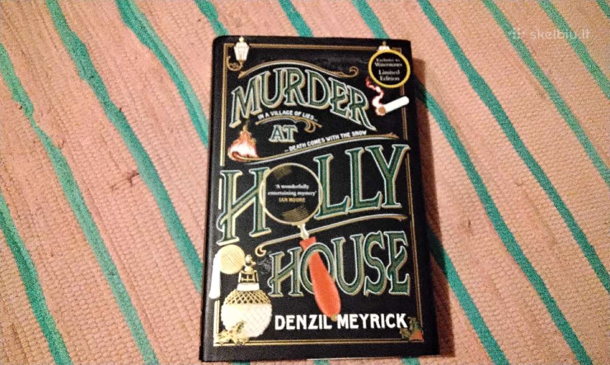Murder at Holly House Denzil Meyrick