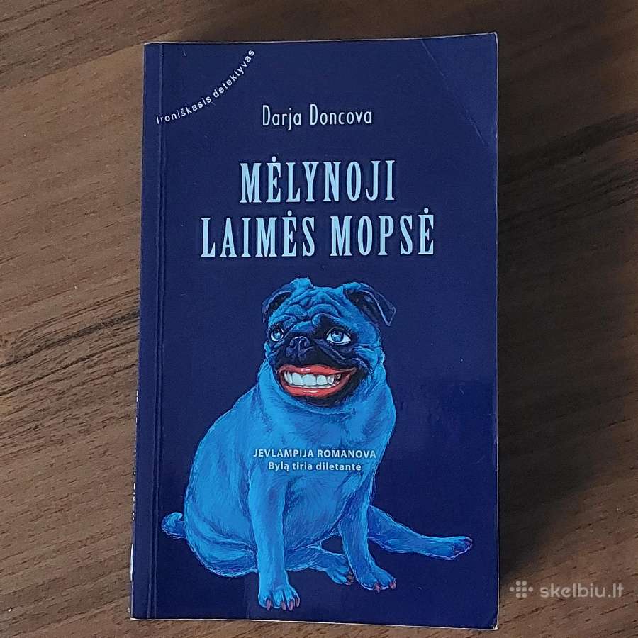 Darja Doncova - Melynoji laimės mopsė - nuotraukos Nr. 20
