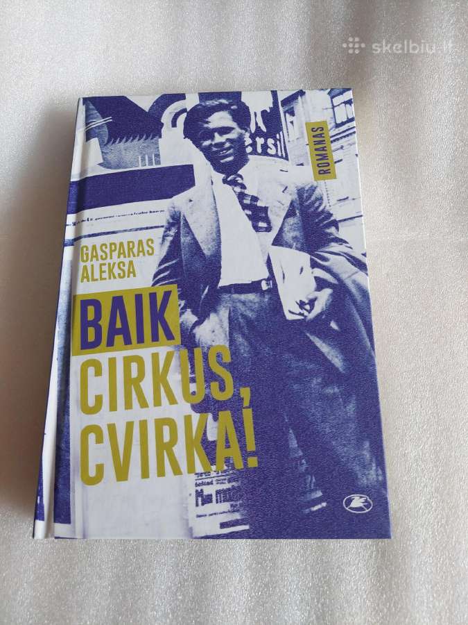 Baik cirkus, Cvirka!