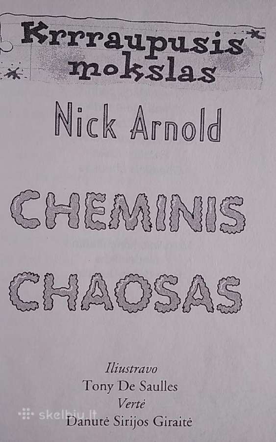 Cheminis chaosas. - nuotraukos Nr. 2