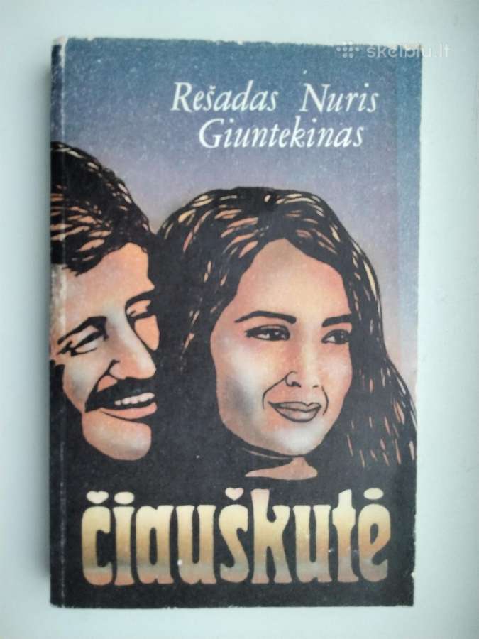 R. N. Giuntekinas. Čiauškutė (Čalykušu)