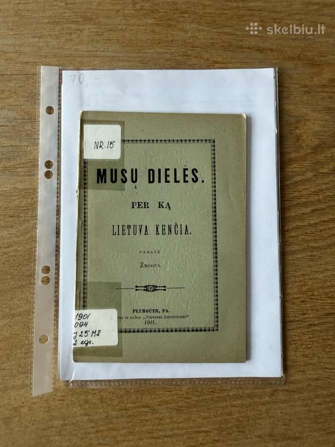 Musų dielės. Per ką Lietuva kenčia 1901